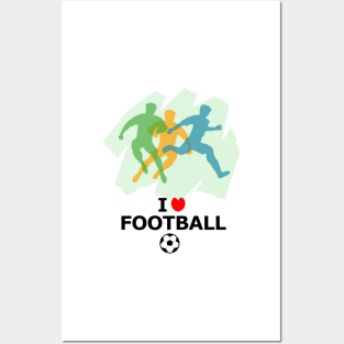 I love Football Posters and Art